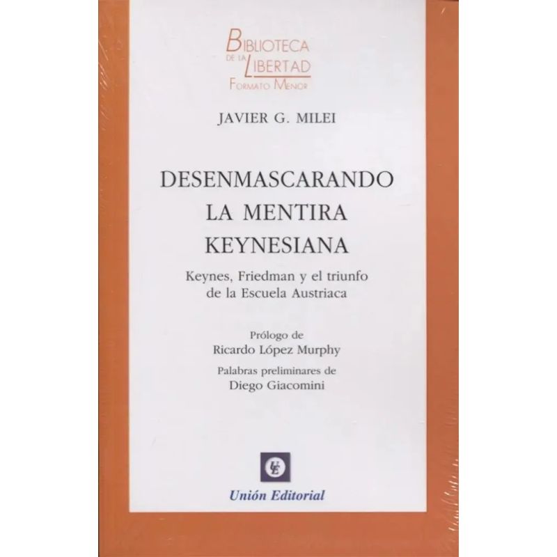 DESENMASCARANDO LA MENTIRA KEYNESIANA - Miniatura 3