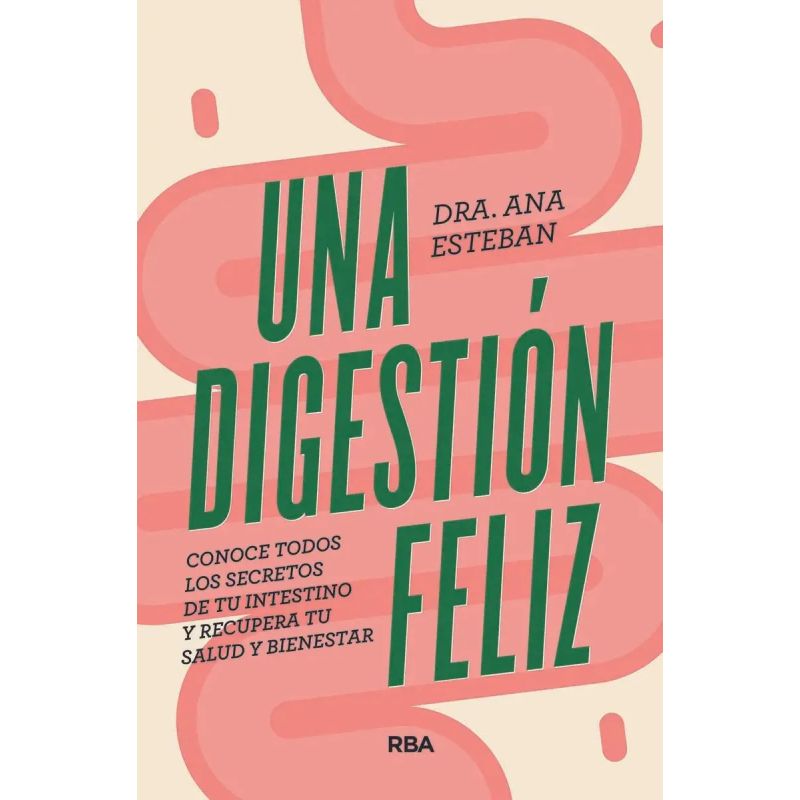 UNA DIGESTION FELIZ