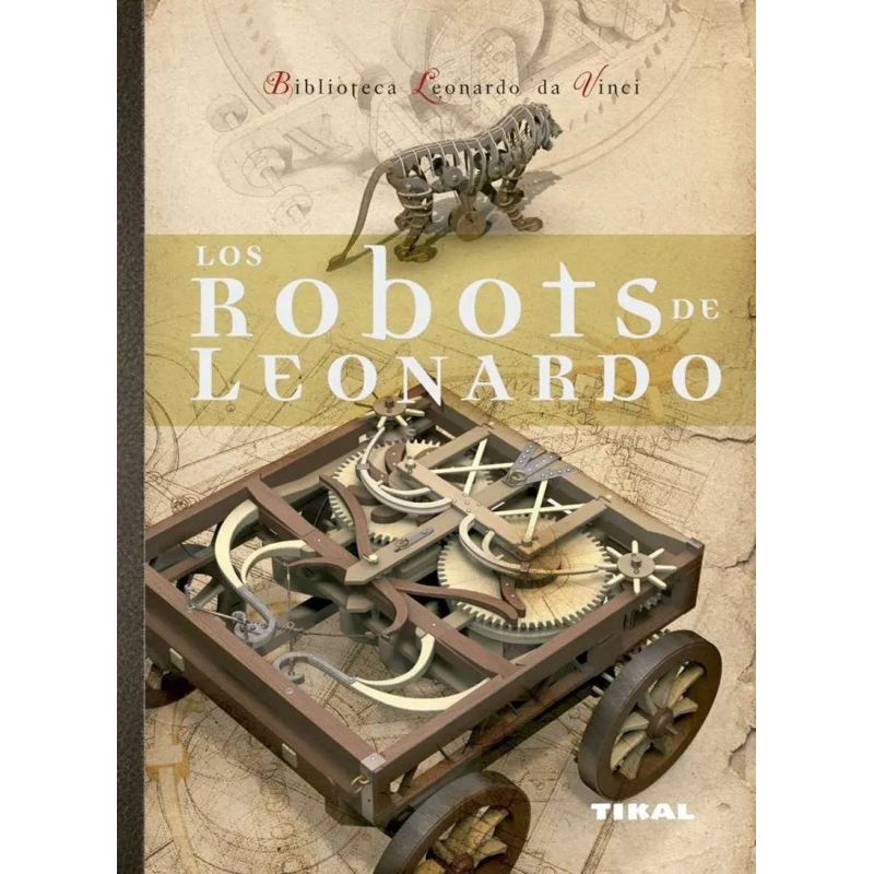 ROBOTS DE LEONARDO, LOS
