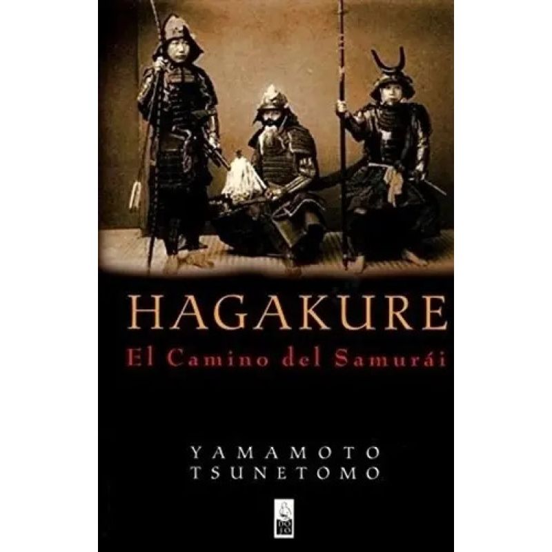HAGAKURE: EL CAMINO DEL SAMURAI (Nuevo)