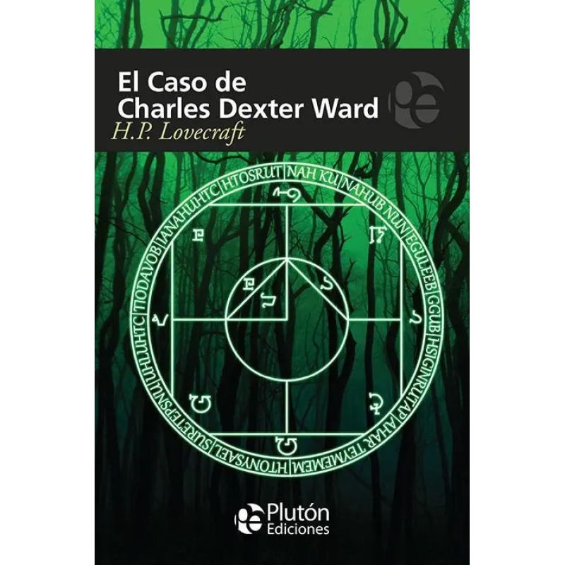 CASO DE DEXTER WARD, EL