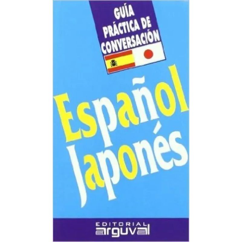 GUIA PRACTICA ESPAÑOL-JAPONES (Nuevo)