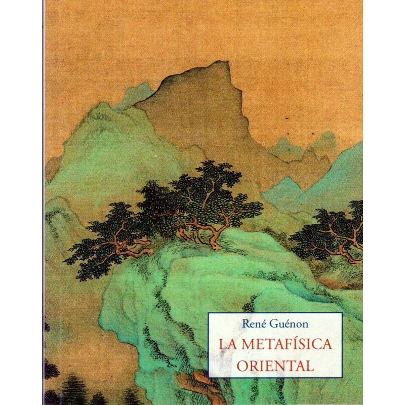 METAFISICA ORIENTAL, LA
