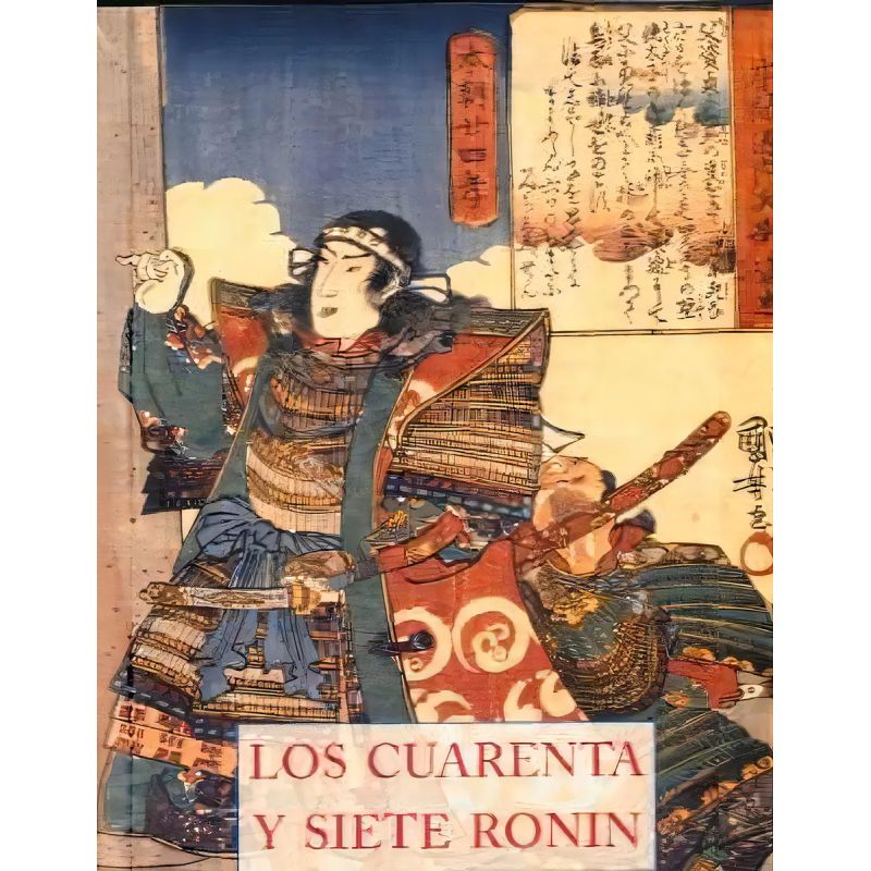 CUARENTA Y SIETE RONIN, LOS