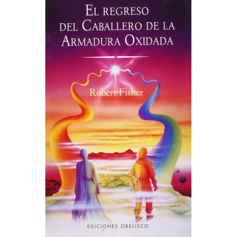 REGRESO DEL CABALLERO DE LA ARMADURA OXIDADA,EL N/ED. (Nuevo)