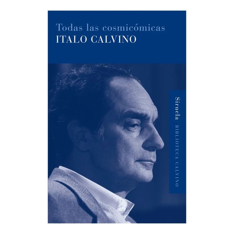TODAS LAS COSMICOMICAS - 4/ED. (Nuevo)