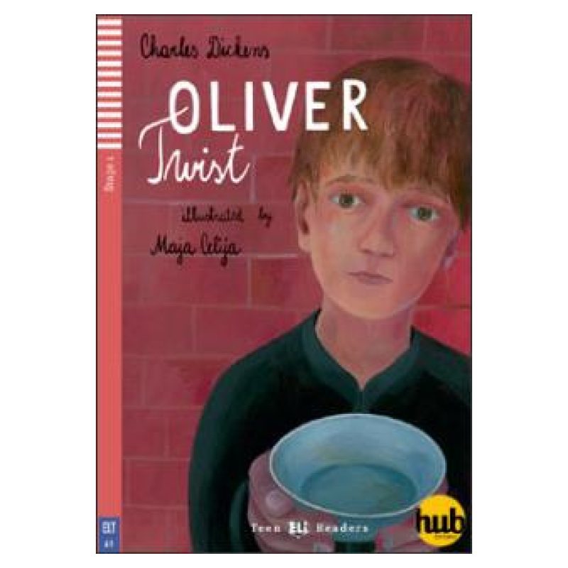 OLIVER TWIST - TEEN HUB READERS STAGE 1*