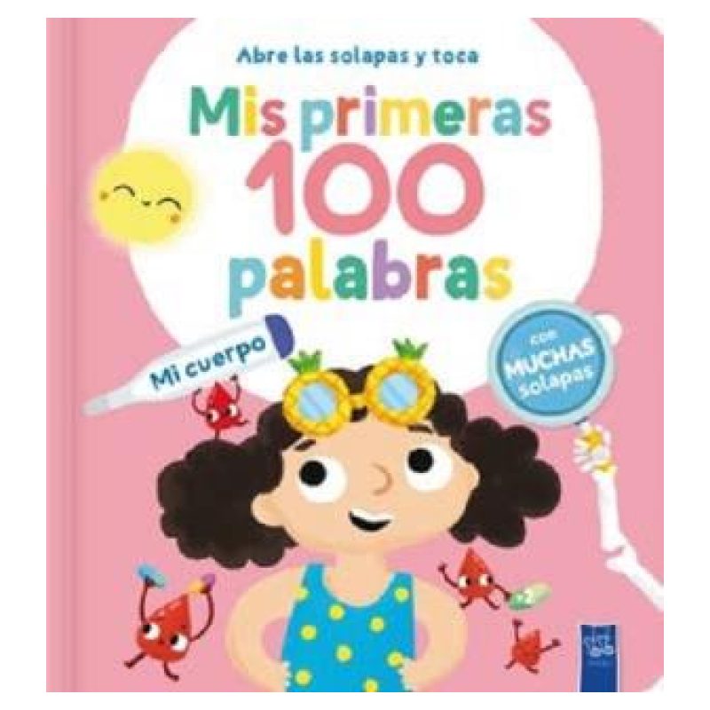 MI CUERPO - MIS PRIMERAS 100 PALABRAS - CARTONE