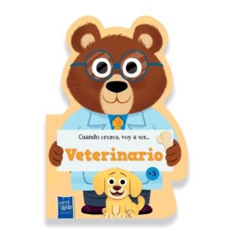 CUANDO CREZCA VOY A SER... VETERINARIO - CARTONE