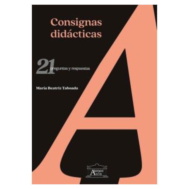 CONSIGNAS DIDACTICAS - 21 PREGUNTAS Y RESPUESTAS