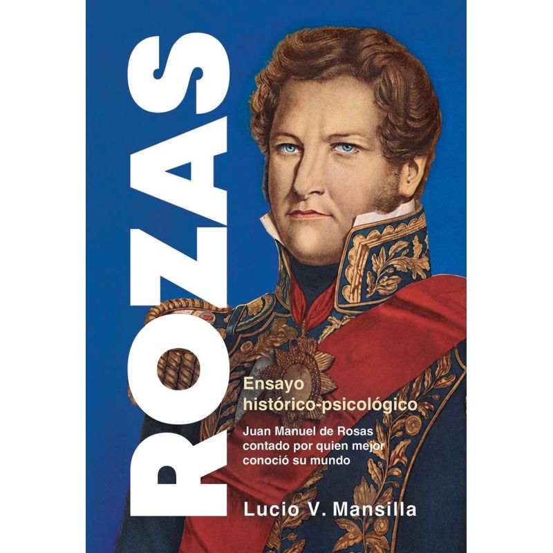 ROZAS - JUAN MANUEL DE ROSAS (Nuevo)