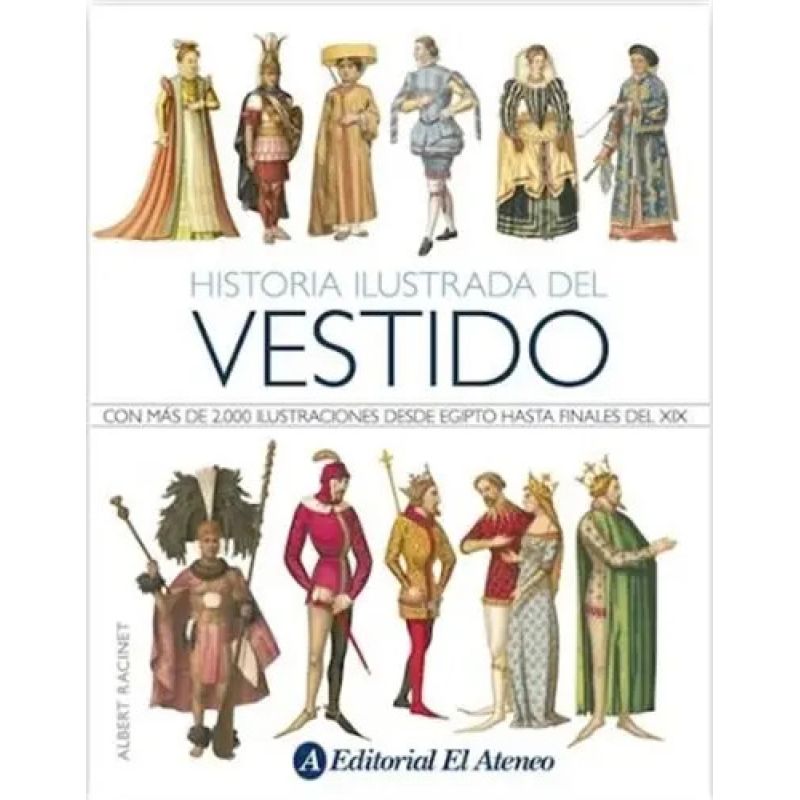 HISTORIA ILUSTRADA DEL VESTIDO, LA (TD) (Nuevo)