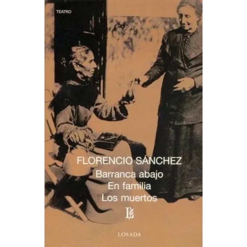 BARRANCA ABAJO / EN FAMILIA / LOS MUERTOS