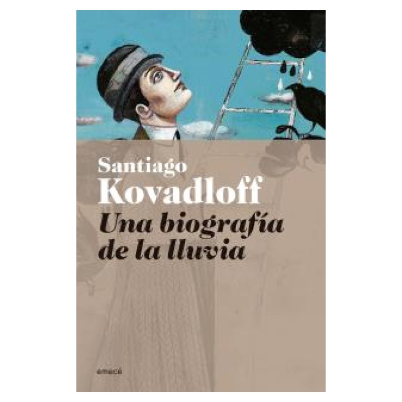 UNA BIOGRAFIA DE LA LLUVIA
