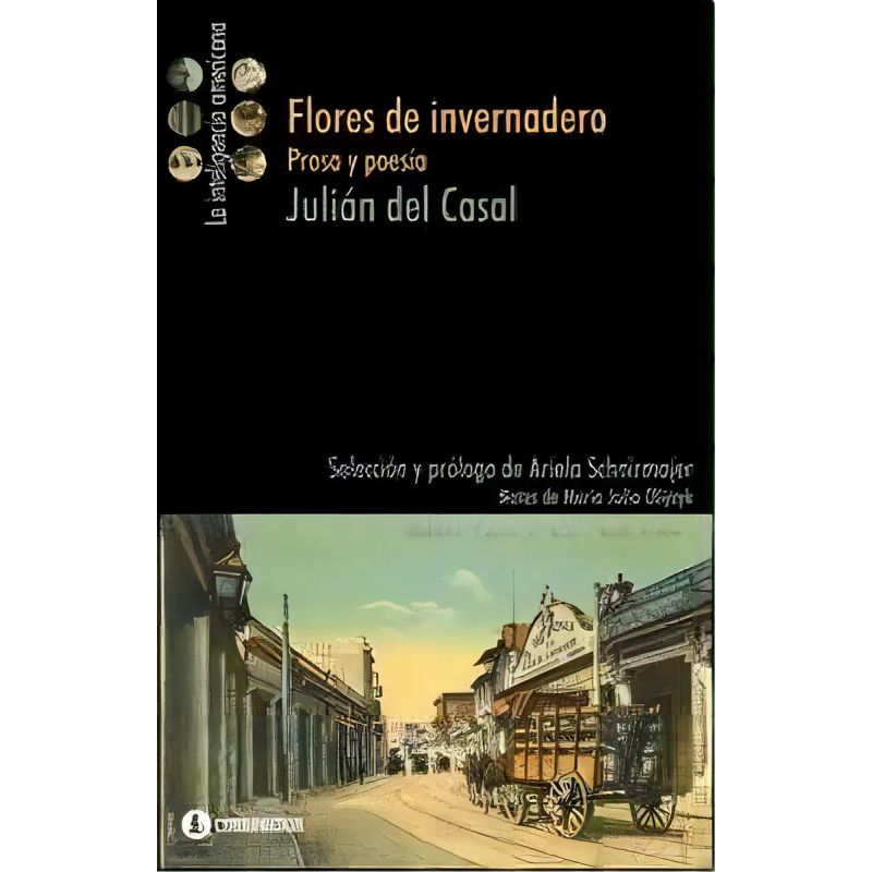FLORES DE INVERNADERO - PROSA Y POESIA