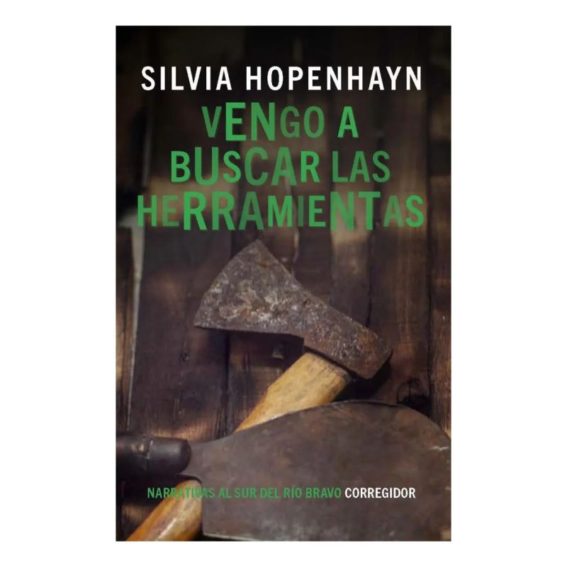 VENGO A BUSCAR LAS HERRAMIENTAS