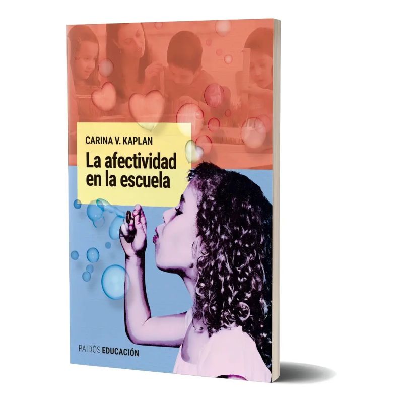 AFECTIVIDAD EN LA ESCUELA, LA (Nuevo)