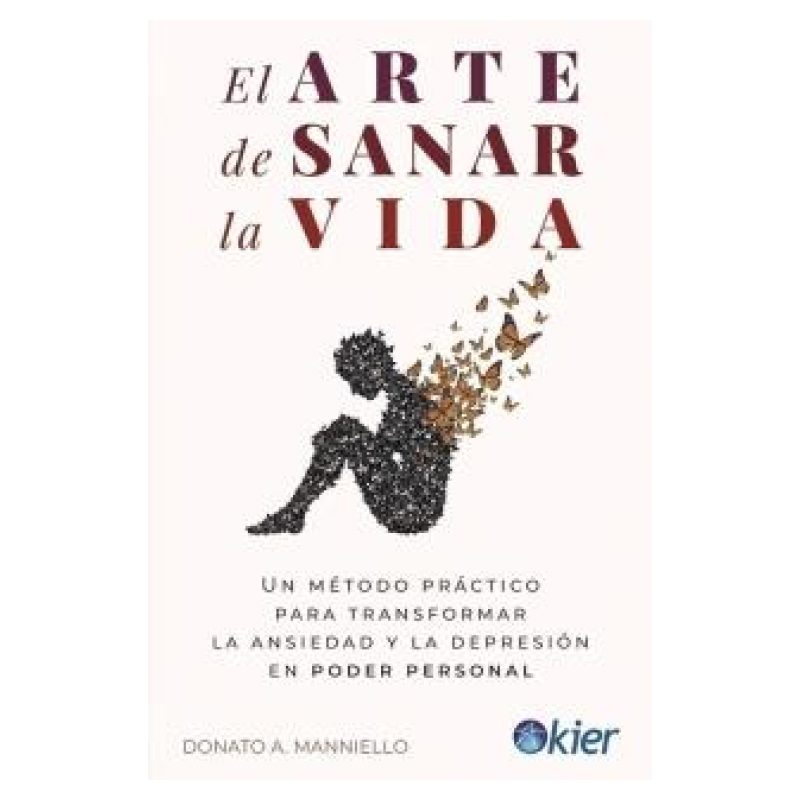 ARTE DE SANAR LA VIDA, EL