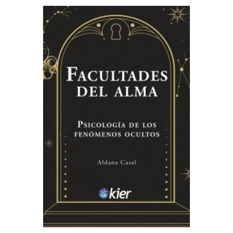 FACULTADES DEL ALMA - PSICOLOGIA DE LOS FENOMENOS OCULTOS