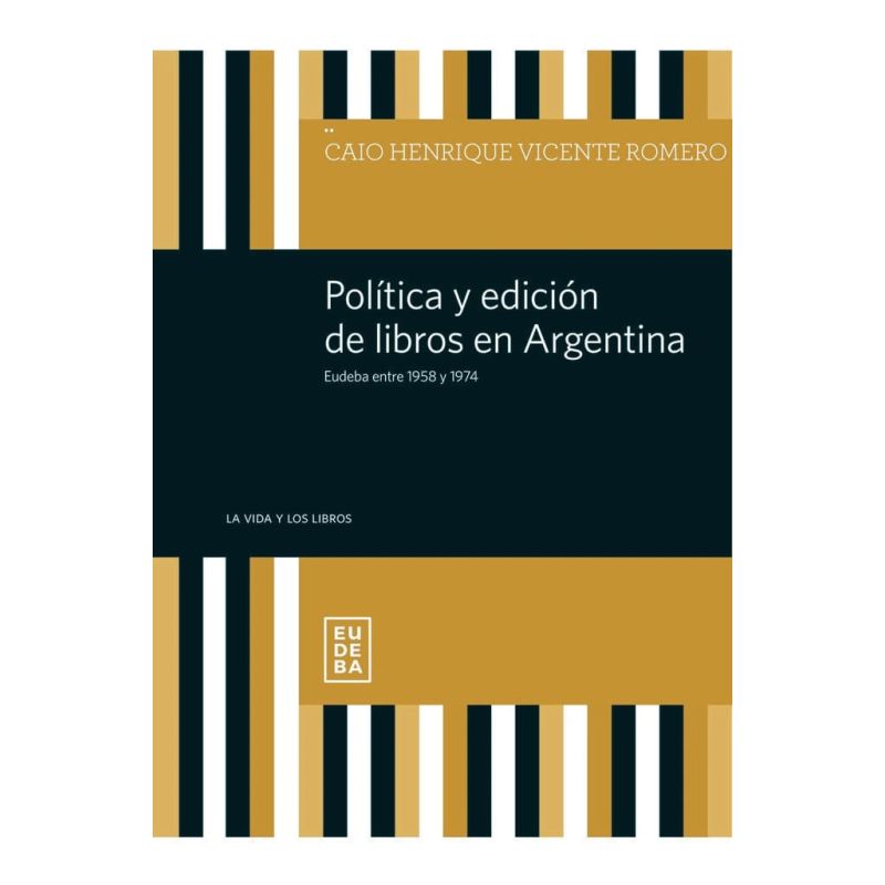 POLITICA Y EDICION DE LIBROS EN ARGENTINA