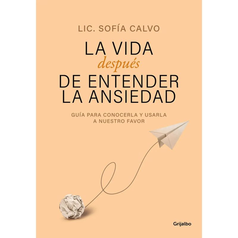 VIDA DESPUES DE ENTENDER LA ANSIEDAD, LA (Nuevo)
