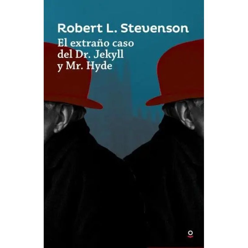 EXTRAÑO CASO DEL DR.JEKYLL Y EL SR HYDE, EL - LOQUELEO ROJA JUVENIL (Nuevo)
