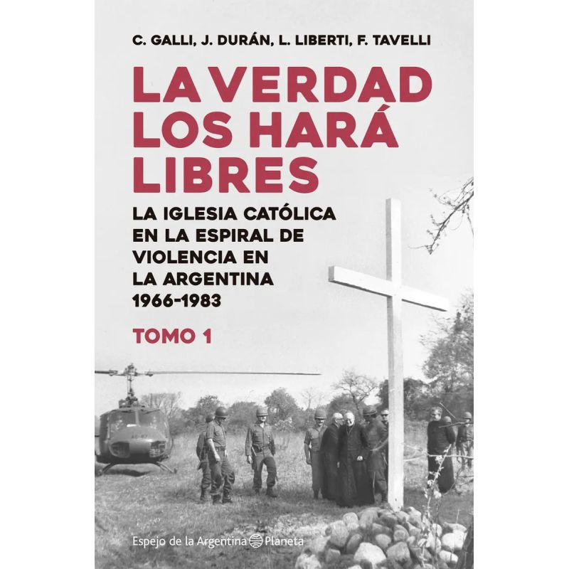 VERDAD LOS HARA LIBRES, LA - TOMO 1 (Nuevo)