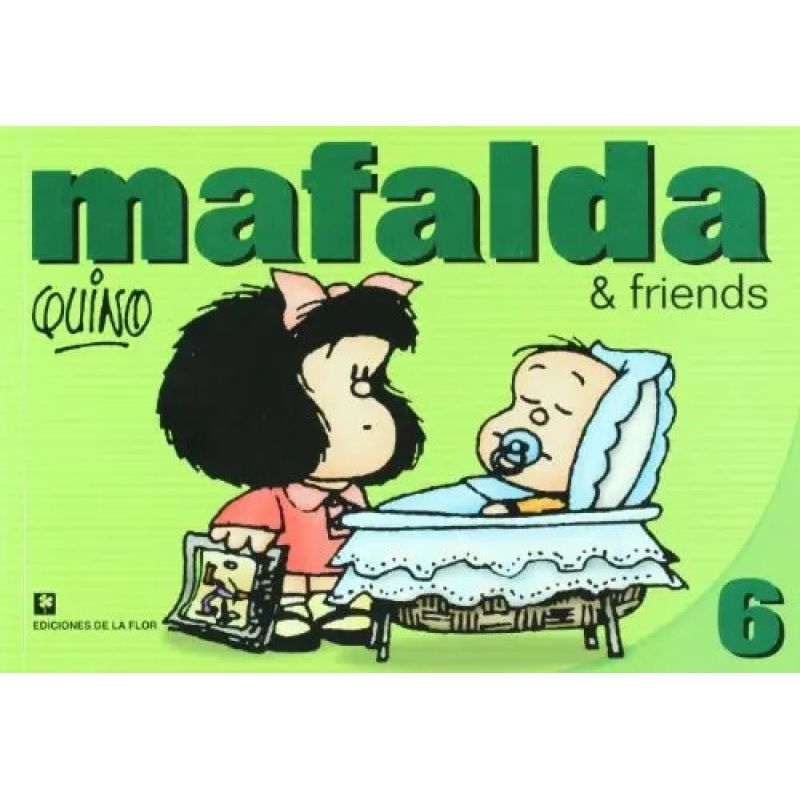 MAFALDA &amp; FRIENDS 6