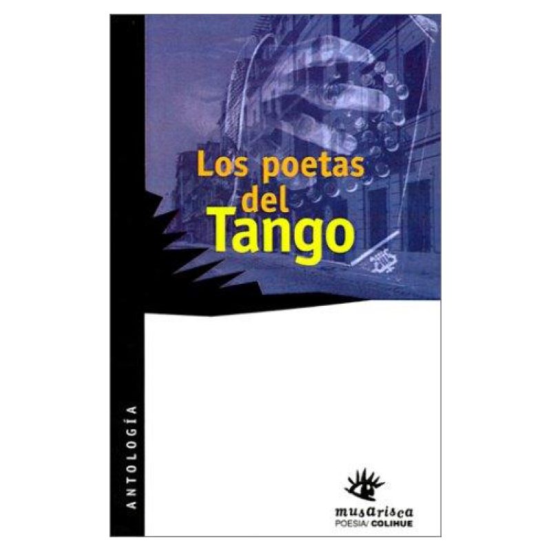 POETAS DEL TANGO, LOS