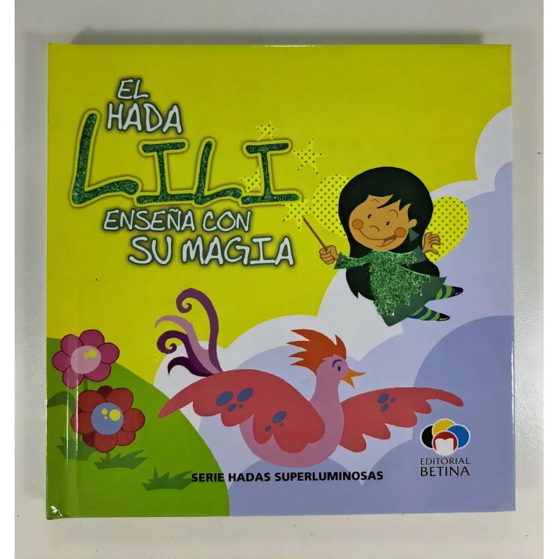HADA LILI ENSEÑA CON SU MAGIA, EL - HADAS SUPERLUMINOSAS (TD) (Nuevo) - Miniatura 4