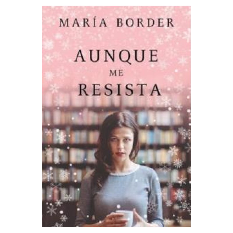 AUNQUE ME RESISTA