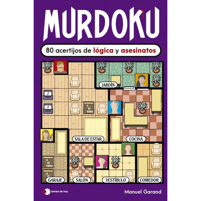 MURDOKU - 80 ACERTIJOS DE LOGICA Y ASESINATOS (Nuevo)