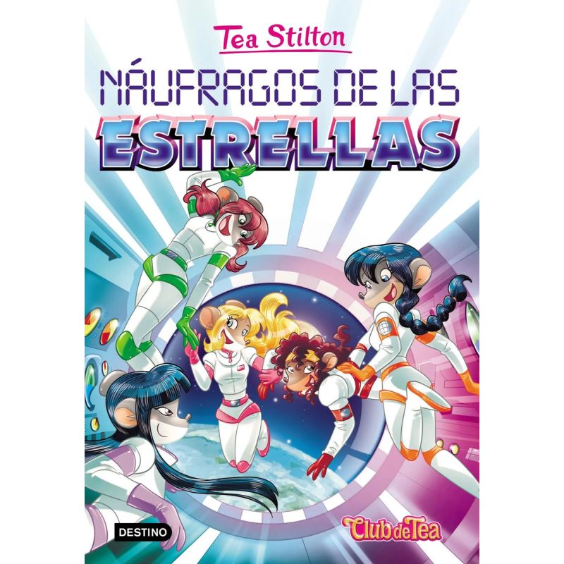 NAUFRAGOS DE LAS ESTRELLAS - TEA STILTON #8 (CON SOLAPAS) (Nuevo)