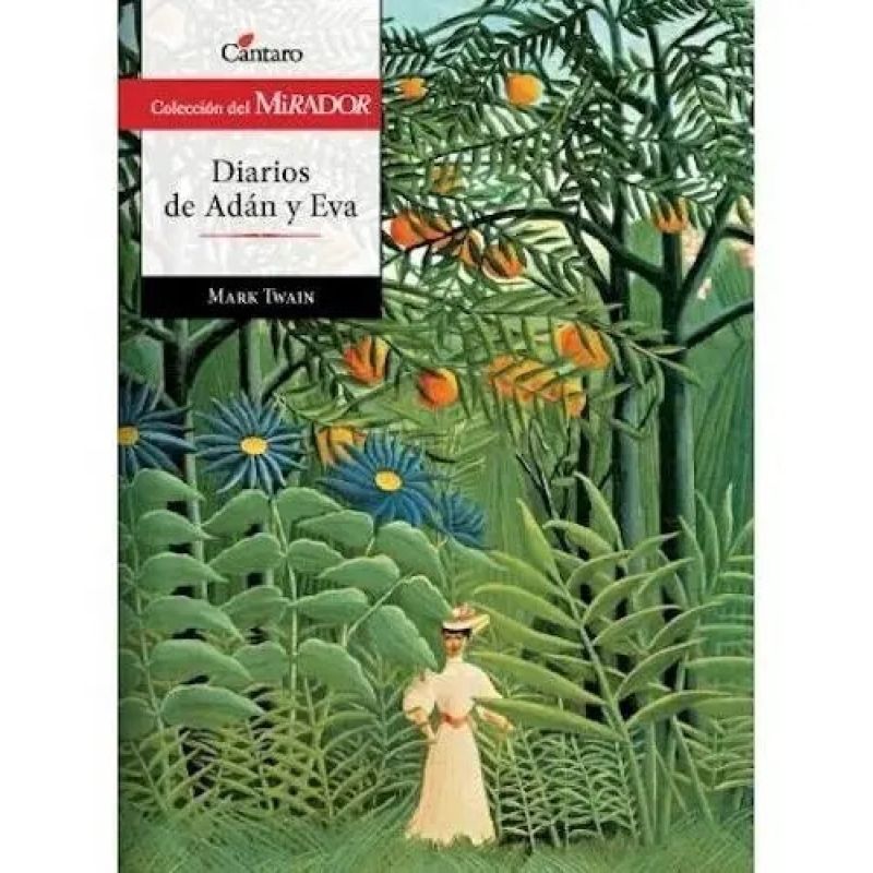 DIARIOS DE ADAN Y EVA - DEL MIRADOR N/ED. (Nuevo)