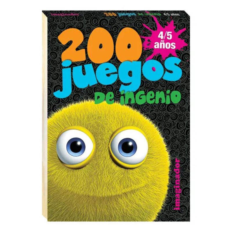200 JUEGOS DE INGENIO 4-5 AÑOS