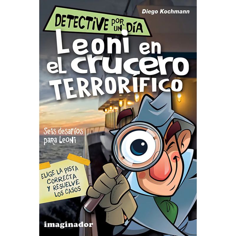 LEONI EN EL CRUCERO TERRORIFICO - DETECTIVE POR UN DIA