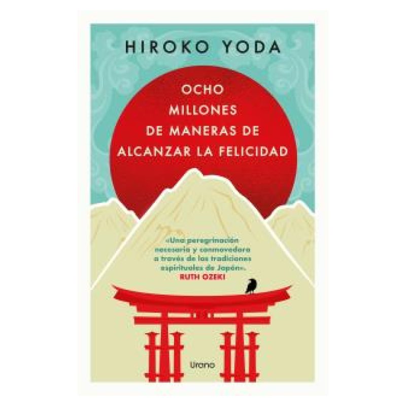 OCHO MILLONES DE MANERAS DE ALCANZAR LA FELICIDAD