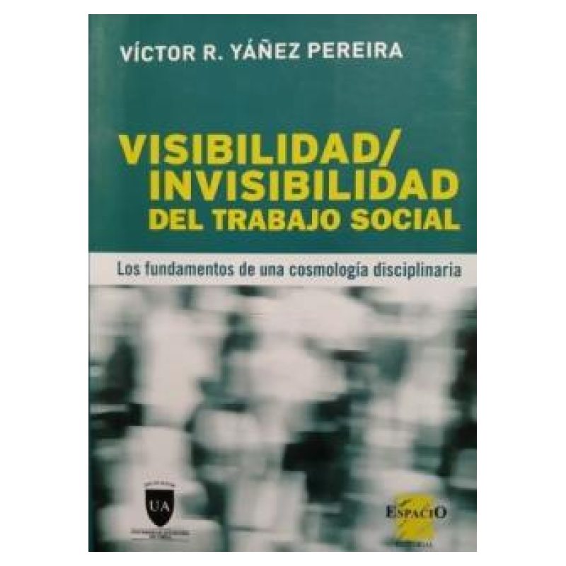 VISIBILIDAD/INVISIBILIDAD DEL TRABAJO SOCIAL