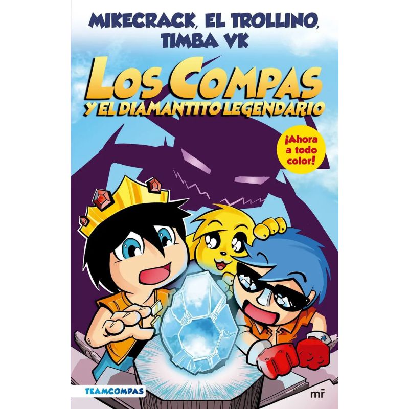 COMPAS Y EL DIAMANTITO LEGENDARIO, LOS - LOS COMPAS 1 - ED. A COLOR (Nuevo)