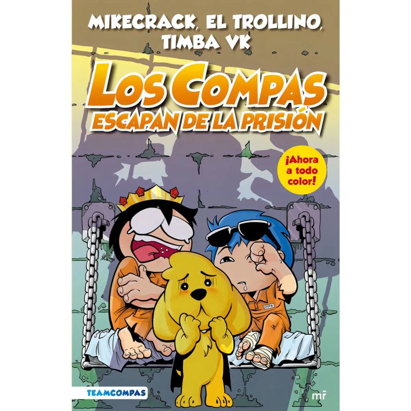 COMPAS ESCAPAN DE LA PRISION, LOS - LOS COMPAS 2 - ED. A COLOR (Nuevo)
