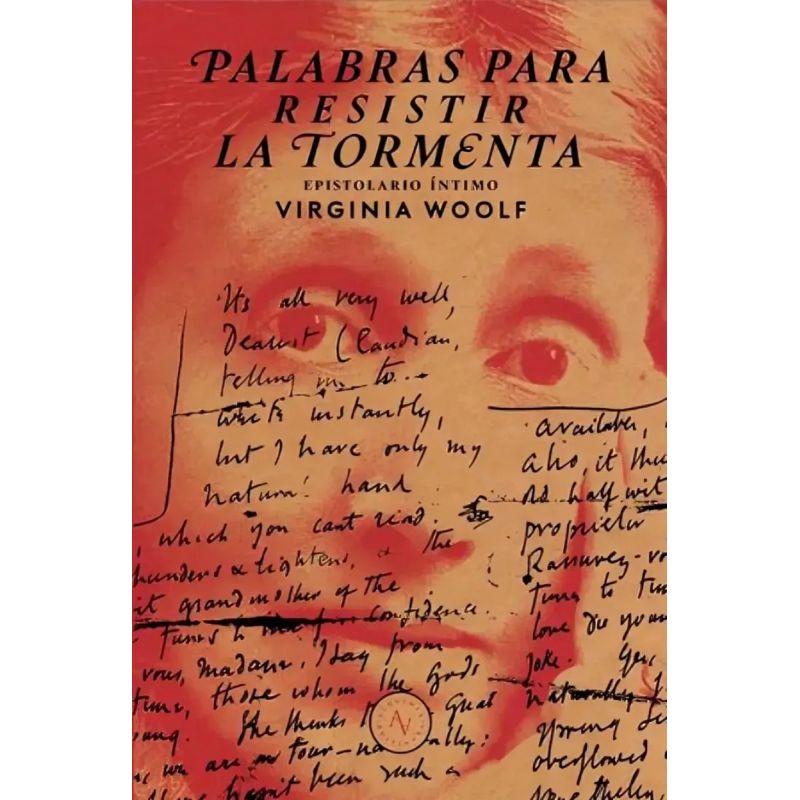 PALABRAS PARA RESISTIR LA TORMENTA - EPISTOLARIO INTIMO