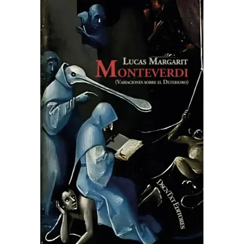 MONTEVERDI - VARIACIONES SOBRE EL DETERIORO