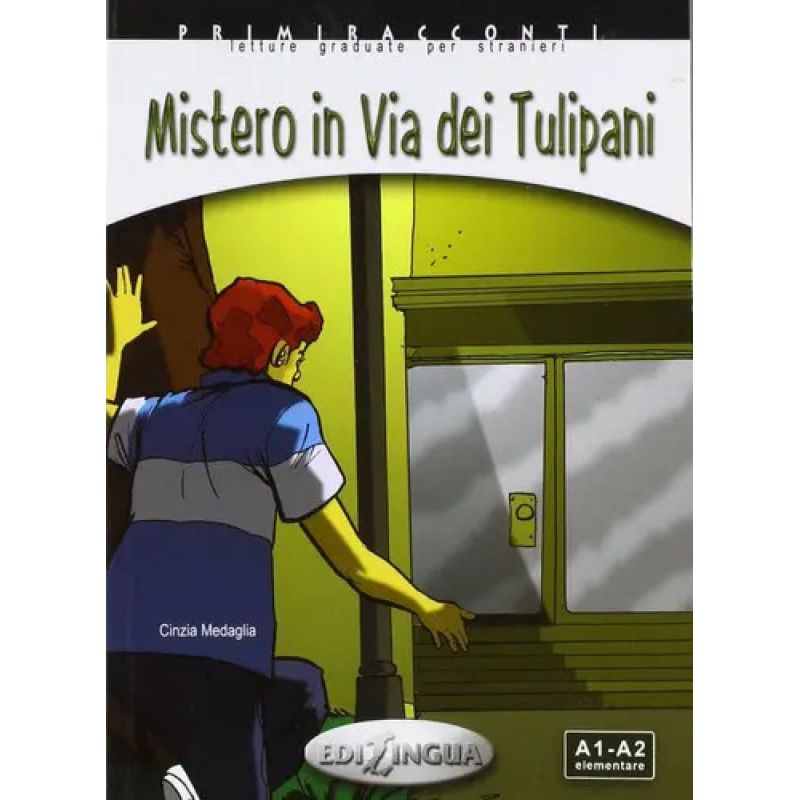 MISTERO IN VIA DEI TULIPANI - PRIMARACCONTI
