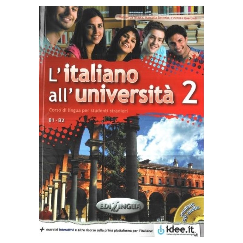 L'ITALIANO ALL'UNIVERSITA 2 - LIBRO DI CLASSE + ESERCIZARIO (Nuevo)