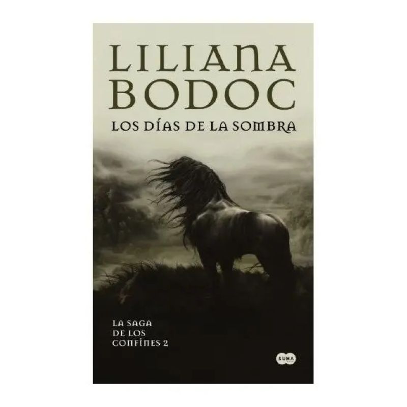 DIAS DE LA SOMBRA, LOS - SAGA DE LOS CONFINES 2