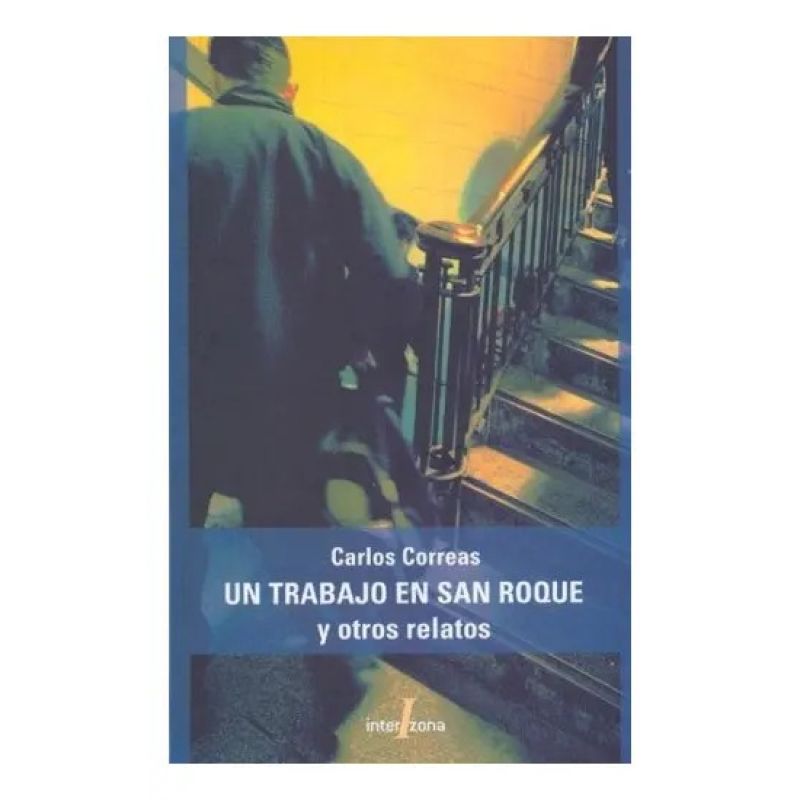 UN TRABAJO EN SAN ROQUE Y OTROS RELATOS