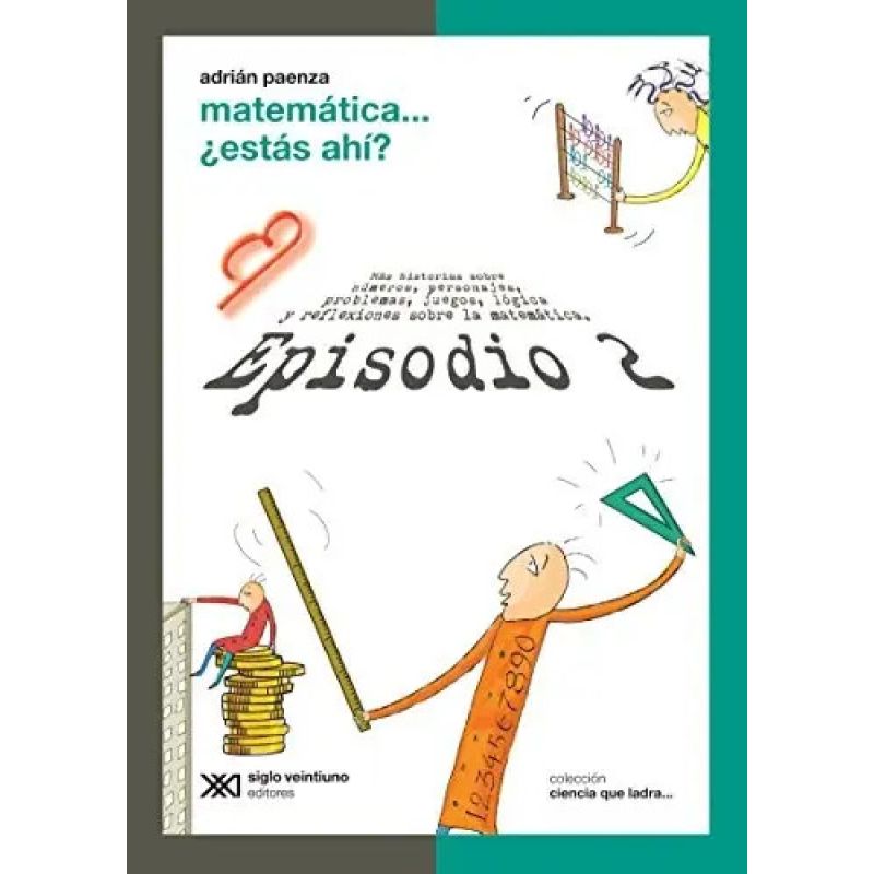 MATEMATICA...¿ESTAS AHI? 2 - CIENCIA QUE LADRA