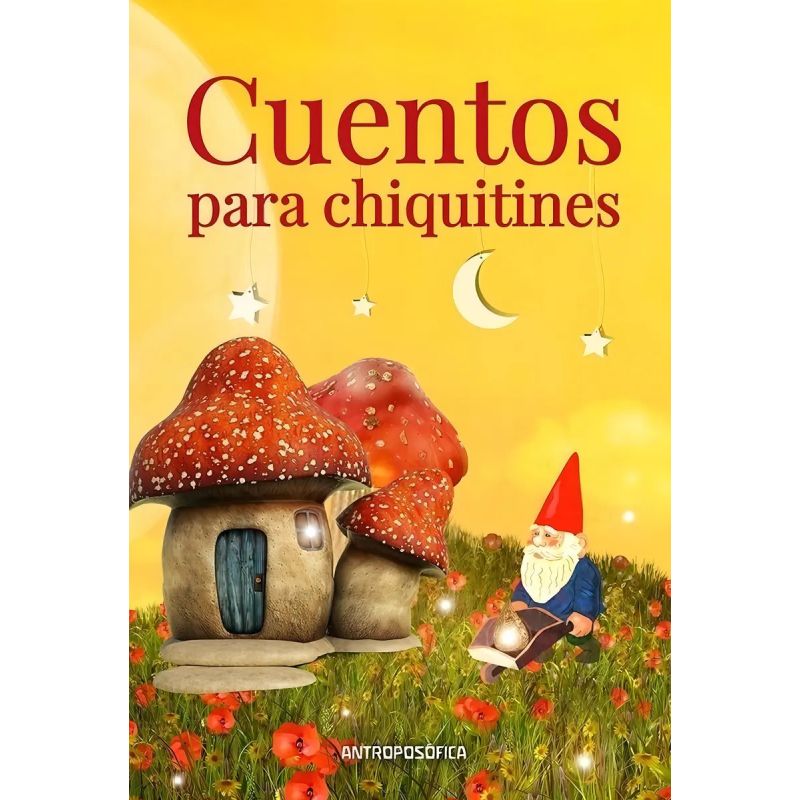 CUENTOS PARA CHIQUITINES (Nuevo)