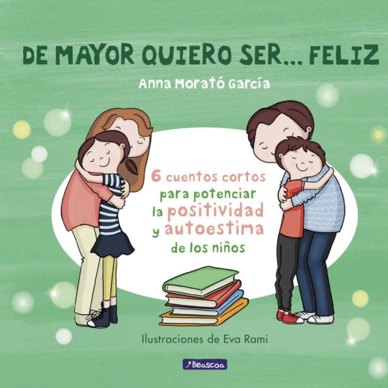 DE MAYOR QUIERO SER... FELIZ - 6 CUENTOS CORTOS (Nuevo) - Miniatura 2