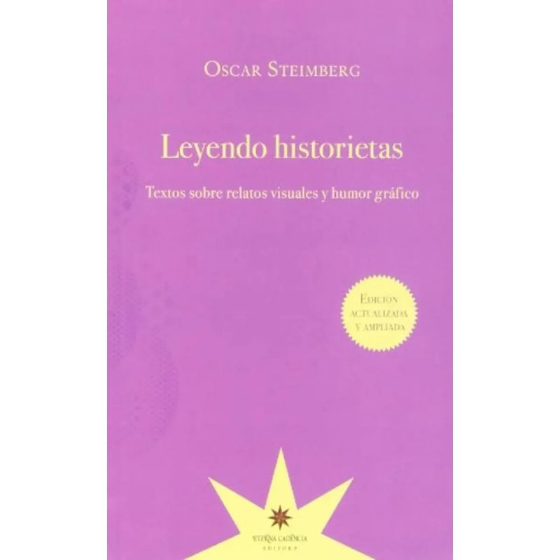 LEYENDO HISTORIETAS. TEXTOS SOBRE RELATOS VISUALES Y HUMOR GRAFICO